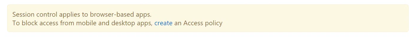 Cloud App Security session control applying only to browser sessions