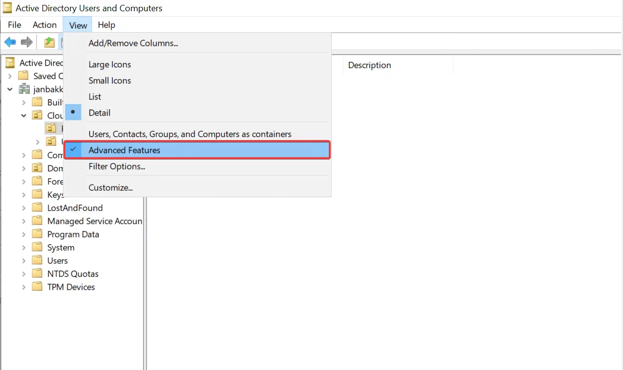 Active Directory Users and Computers with advanced features enabled