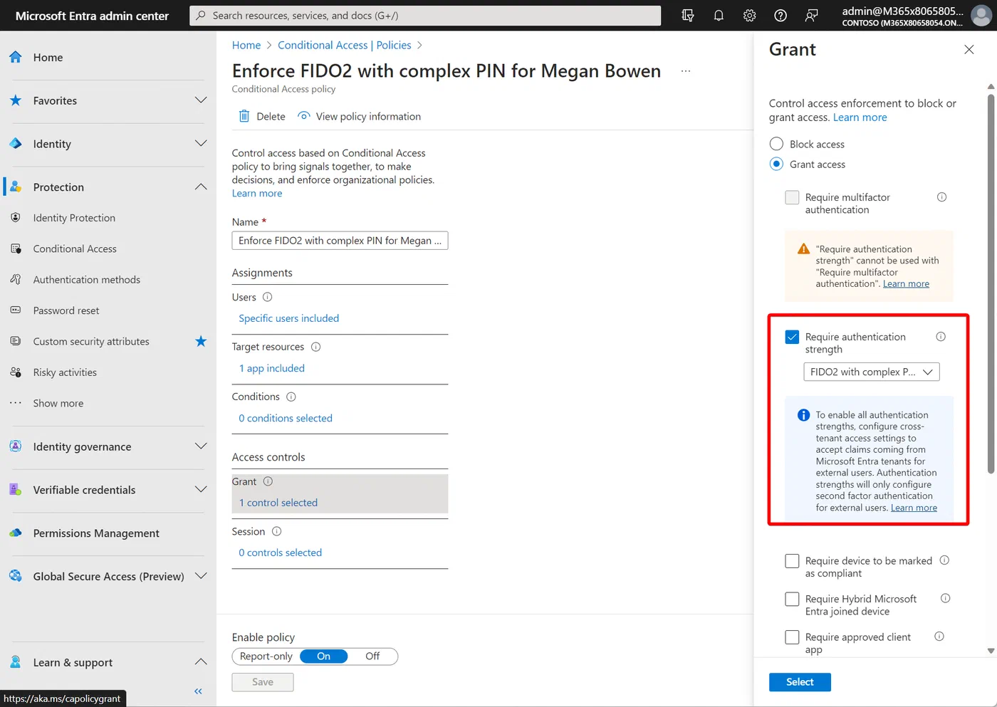 Conditional Access access controls requiring the configured authentication strength