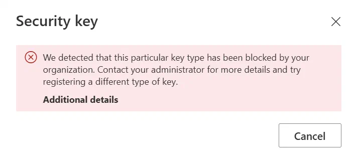 Screenshot 1 from KB - We detected that this particular key type has been blocked by your organization