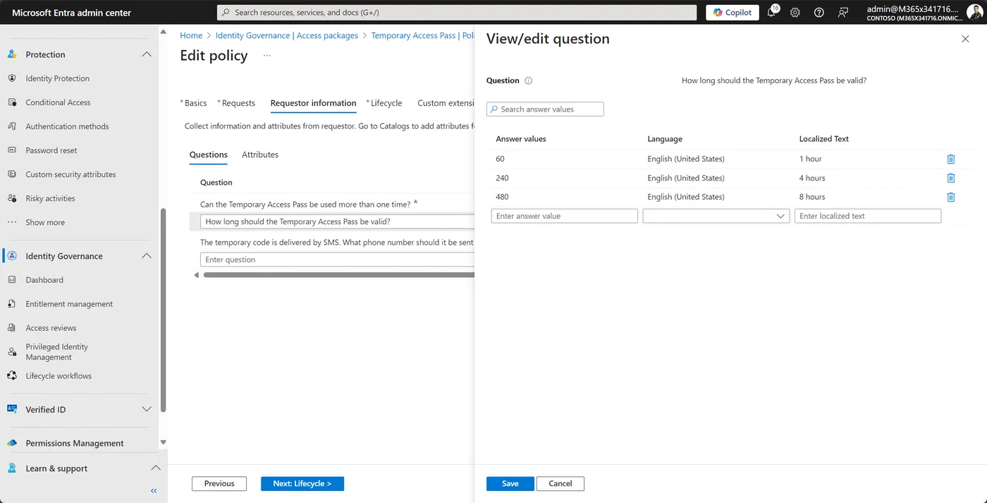 Requester question for setting the Temporary Access Pass lifetime